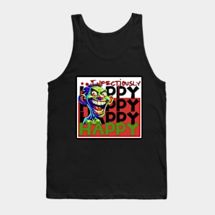 Happy infectiously zombie Tank Top